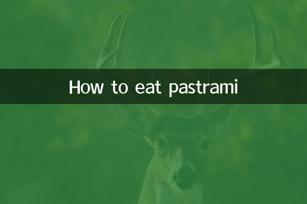 Come mangiare il pastrami