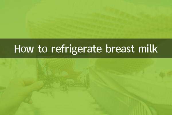 How to refrigerate breast milk