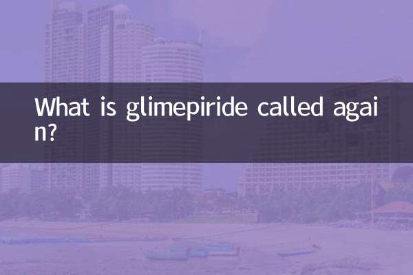 What is glimepiride called again?