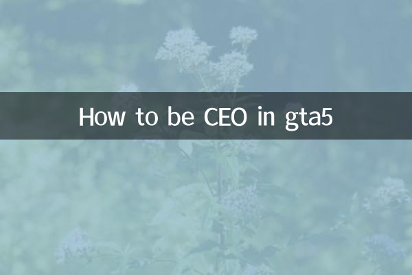 How to be CEO in gta5