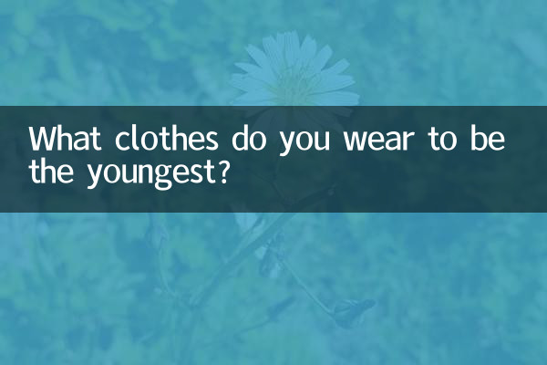 Che vestiti indossi per essere la più giovane?
