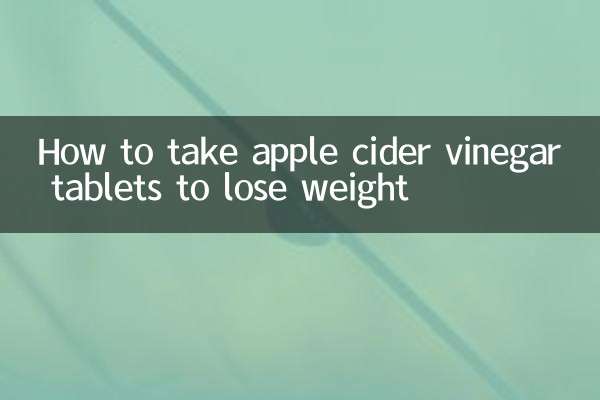 How to take apple cider vinegar tablets to lose weight