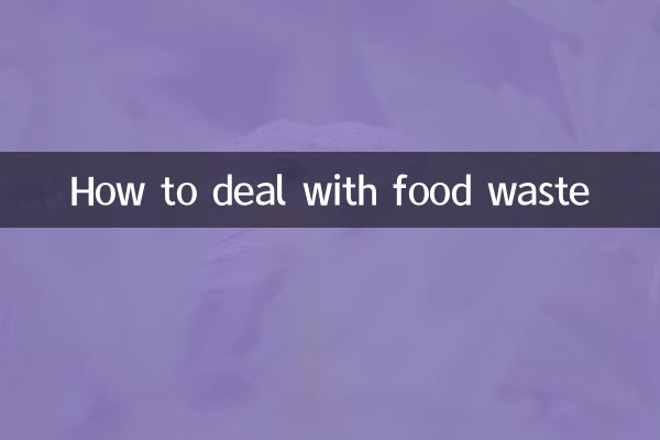 Wie man mit Lebensmittelverschwendung umgeht