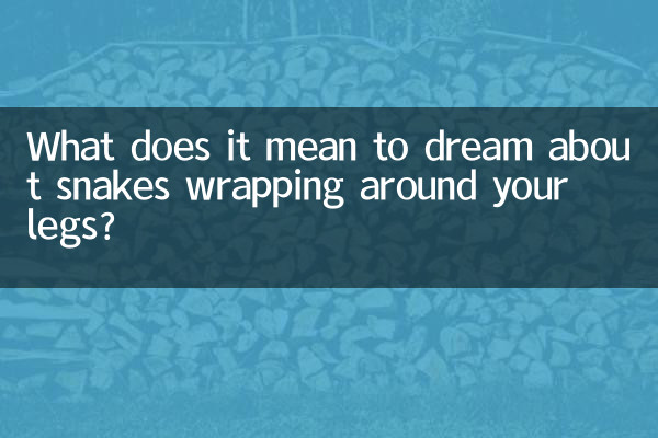 O que significa sonhar com cobras enroladas nas suas pernas?