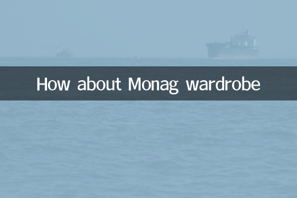 Que tal Monag Wardrobe