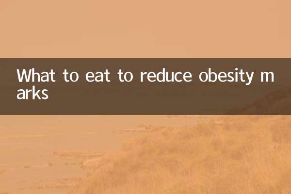 What to eat to reduce obesity marks