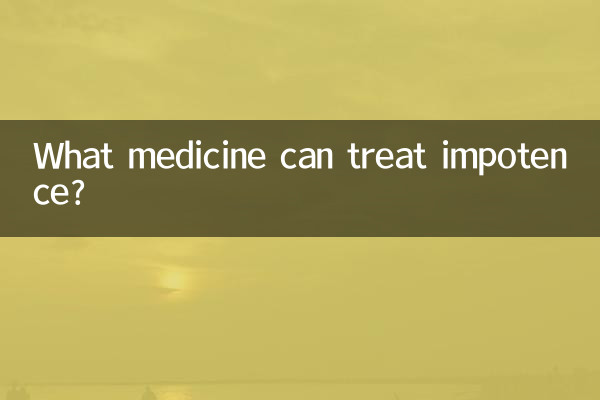 What medicine can treat impotence?