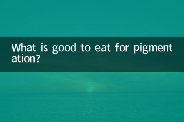 What is good to eat for pigmentation?