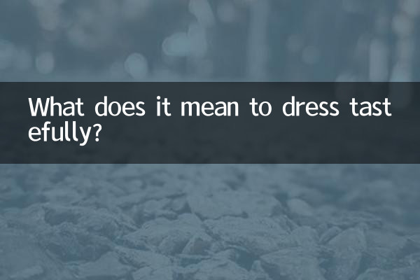 Was bedeutet es, sich geschmackvoll zu kleiden?