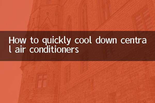 Comment refroidir rapidement les climatiseurs centraux