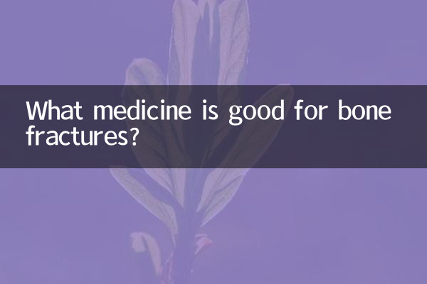 Quale medicina è buona per le fratture ossee?