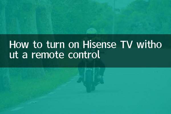 How to turn on Hisense TV without a remote control