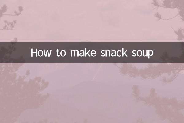 How to make snack soup