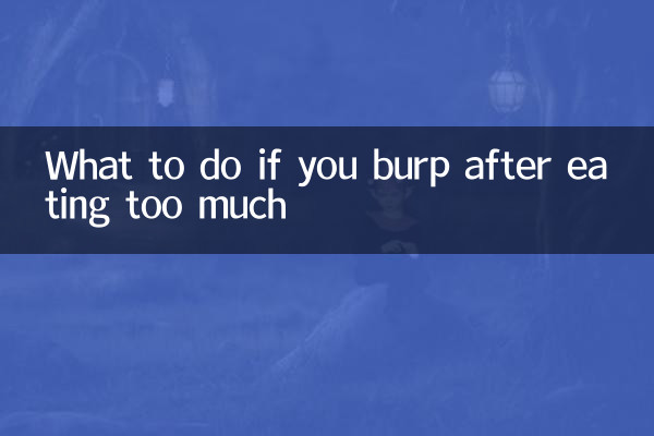 O que fazer se você arrotar depois de comer demais