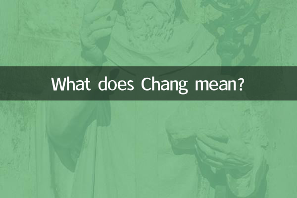 What does Chang mean?