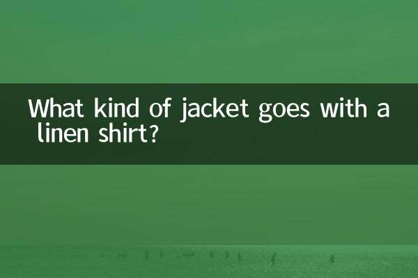 Welche Jacke passt zu einem Leinenhemd?