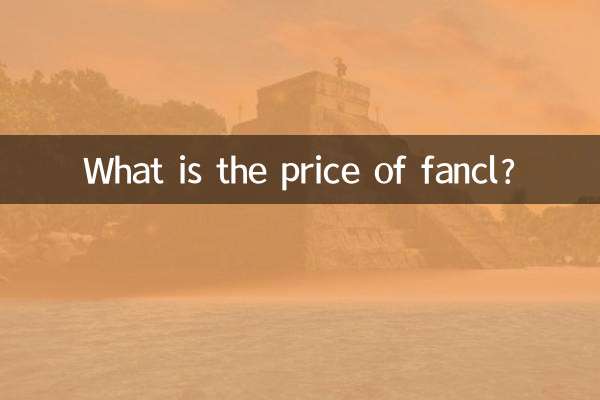 Quel est le prix du fancl ?