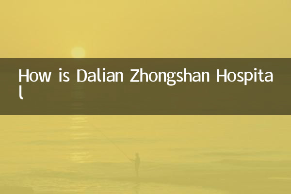 Como está o Dalian Zhongshan Hospital