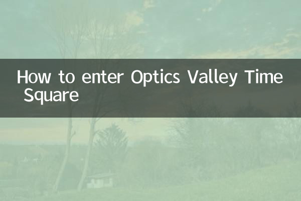 Come accedere a Optics Valley Time Square