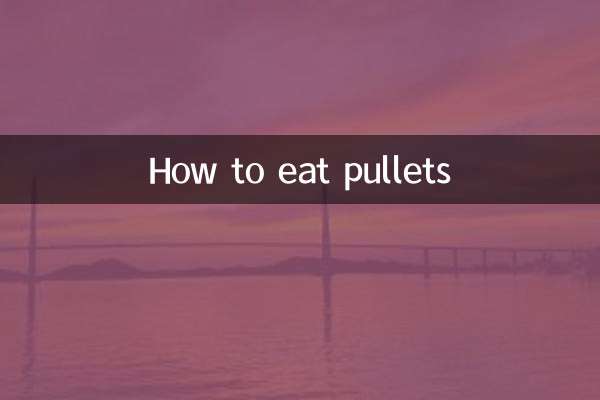 Comment manger des poulettes