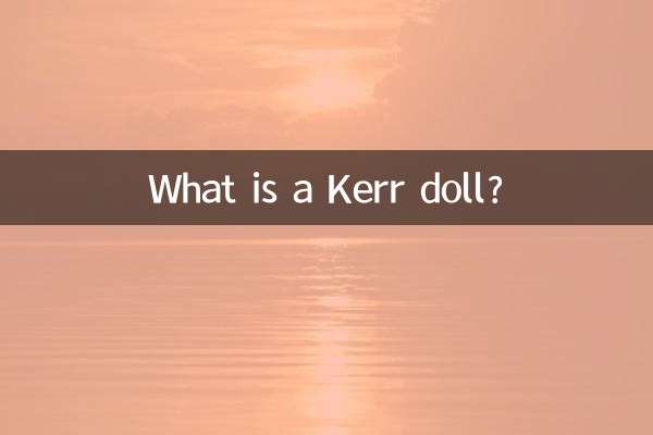 Was ist eine Kerr-Puppe?