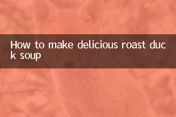 Come preparare una deliziosa zuppa di anatra arrosto