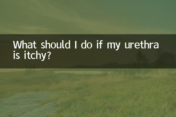 What should I do if my urethra is itchy?