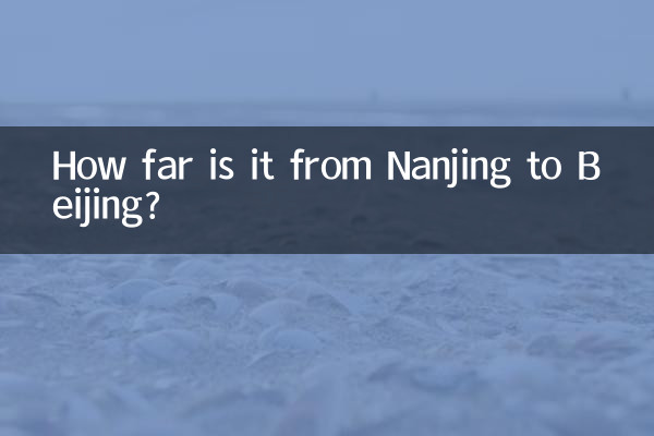 How far is it from Nanjing to Beijing?