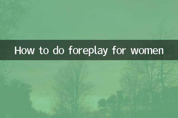 Come fare i preliminari per le donne