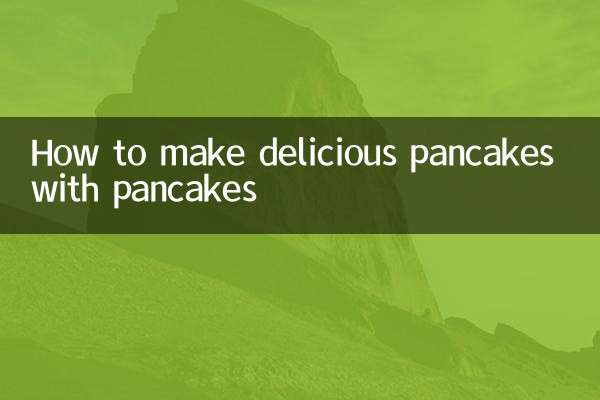 Comment faire de délicieuses crêpes avec des crêpes