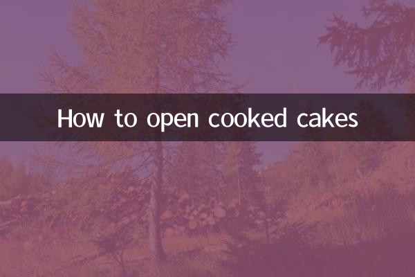 How to open cooked cakes