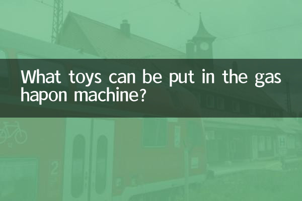 What toys can be put in the gashapon machine?