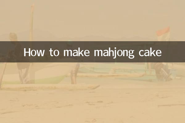 How to make mahjong cake