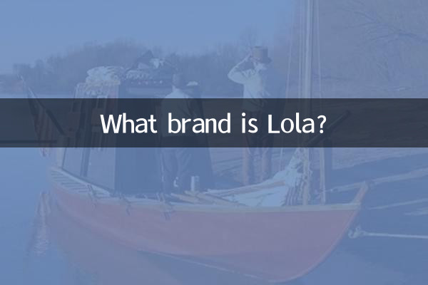 What brand is Lola?