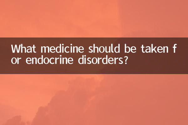 Quali farmaci dovrebbero essere presi per i disturbi endocrini?