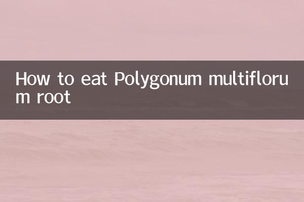 Comment manger la racine de Polygonum multiflorum