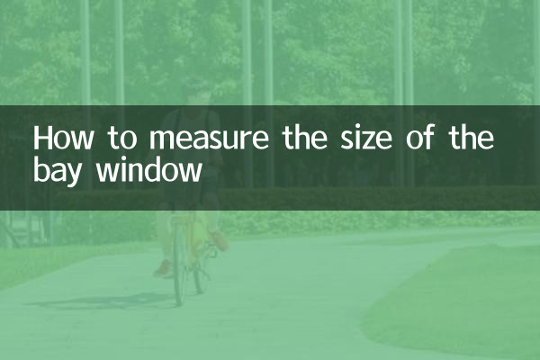 How to measure the size of the bay window