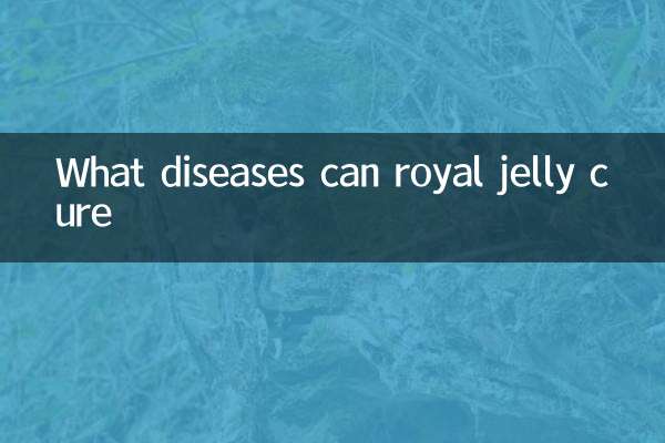 What diseases can royal jelly cure
