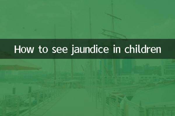 Comment voir la jaunisse chez les enfants
