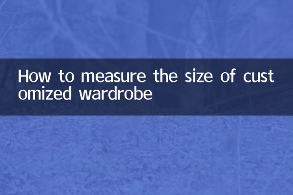 Comment mesurer la taille d'une garde-robe personnalisée