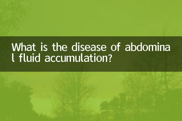 What is the disease of abdominal fluid accumulation?