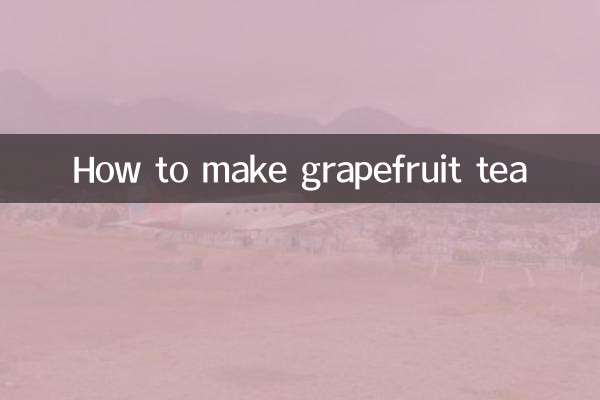 Wie man Grapefruittee zubereitet