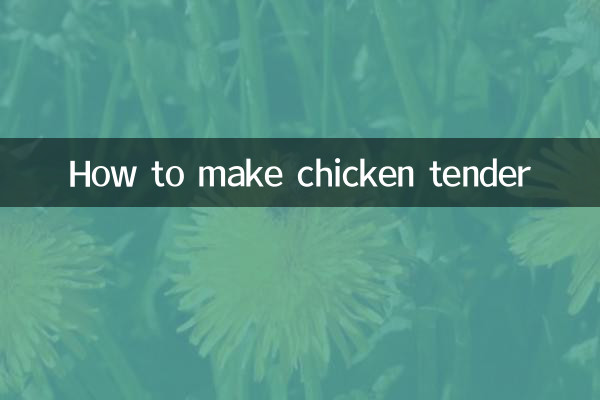 How to make chicken tender