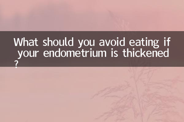 O que você deve evitar comer se o endométrio estiver espessado?