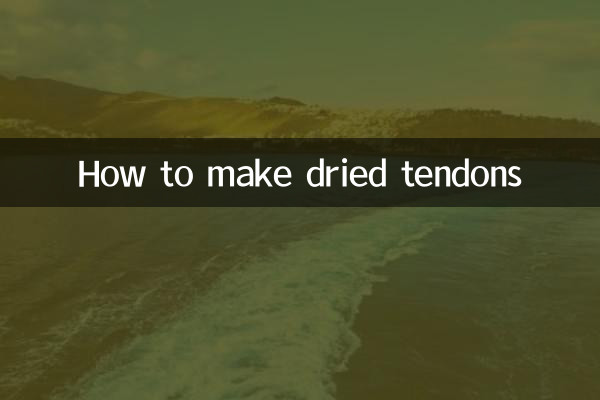 Comment faire des tendons séchés