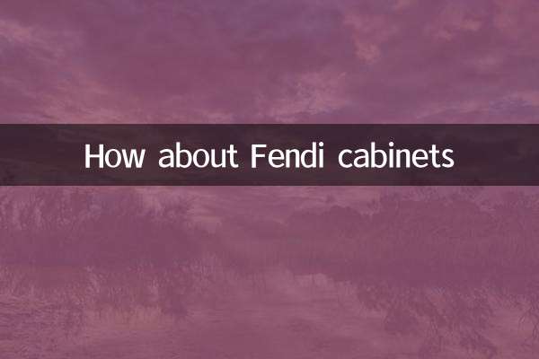 How about Fendi cabinets