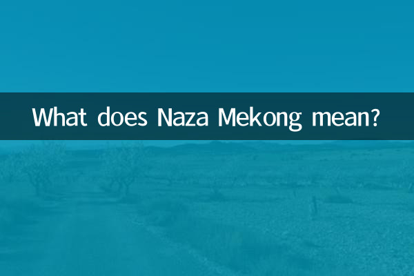 What does Naza Mekong mean?