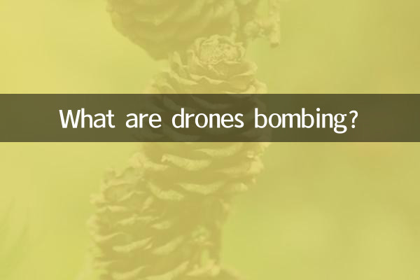 O que são drones bombardeando?