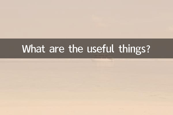 Was sind die nützlichen Dinge?
