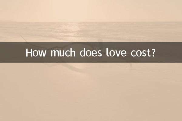 How much does love cost?
